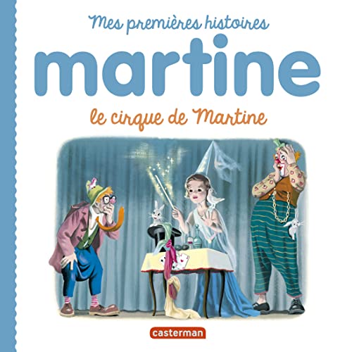 Martine, mes premières histoires - Le cirque de Martine von CASTERMAN
