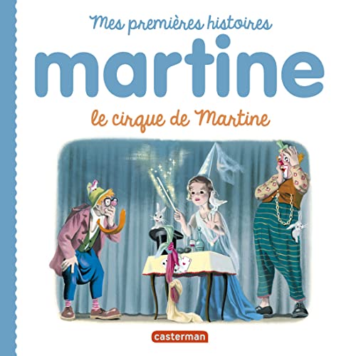 Martine, mes premières histoires - Le cirque de Martine Martine, mes premières histoires - Le cirque de Martine von CASTERMAN