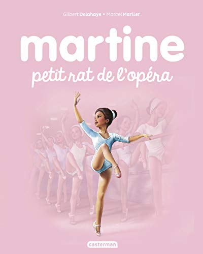 Martine, petit rat de l'opéra: NE2016