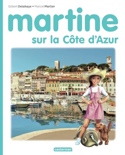 Martine - Martine sur la Côte d'Azur von CASTERMAN