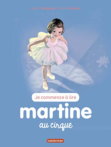 Martine au cirque: NE2016 von CASTERMAN