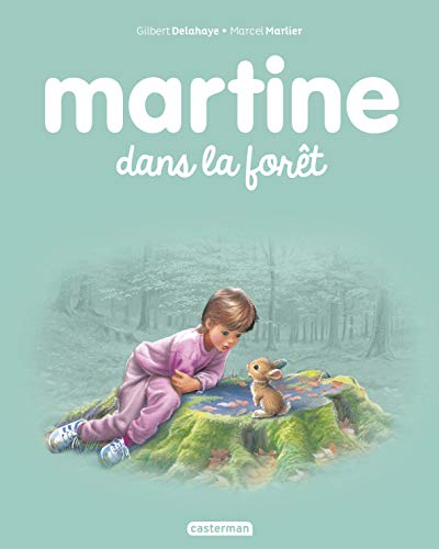 Martine dans la forêt: NE2016 von CASTERMAN