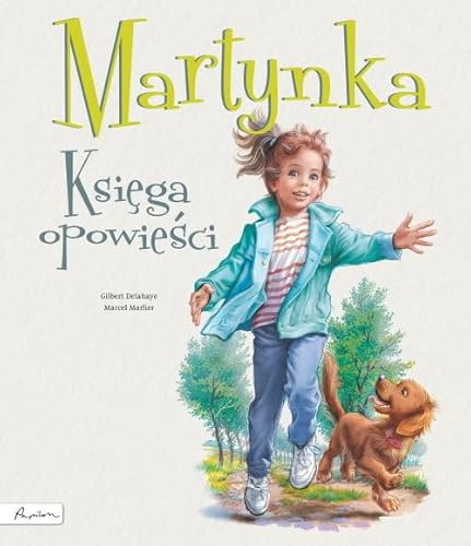 Martynka Księga opowieści Martynka Księga opowieści