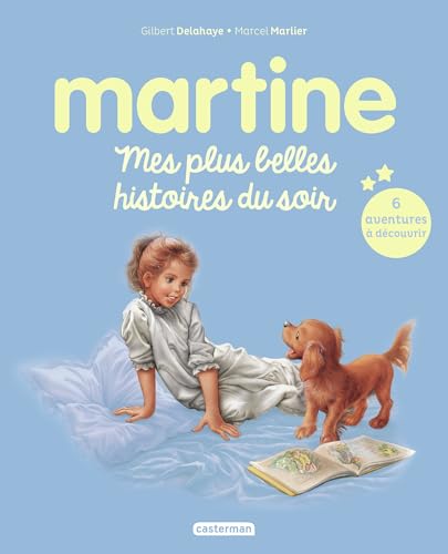 Recueil Martine - Mes plus belles histoires du soir: Nouvelle édition Recueil Martine - Mes plus belles histoires du soir: Nouvelle édition von CASTERMAN