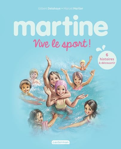 Recueil Martine - Vive le sport ! Recueil Martine - Vive le sport ! von CASTERMAN