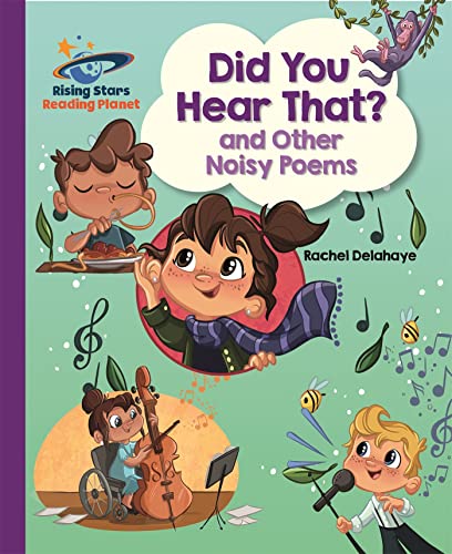 Reading Planet - Did You Hear That? and Other Noisy Poems - Purple: Galaxy (Rising Stars Reading Planet) von Rising Stars