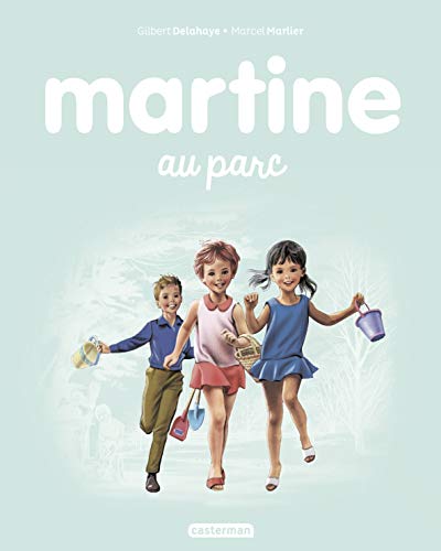 Les albums de Martine: Martine au parc von CASTERMAN