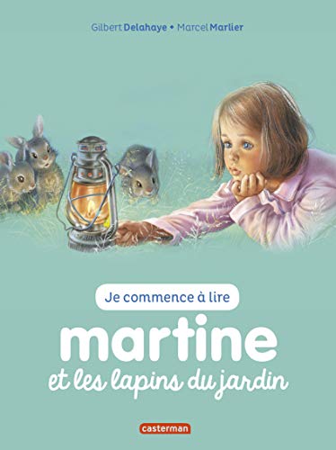 Je commence a lire avec Martine: Martine et les lapins du jardin von CASTERMAN