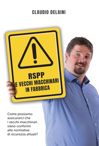 RSPP e vecchi macchinari in fabbrica (Odore di fabbrica) von autopubblicato
