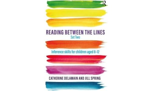 Reading Between the Lines Set Two: Inference Skills for Children Aged 8-12