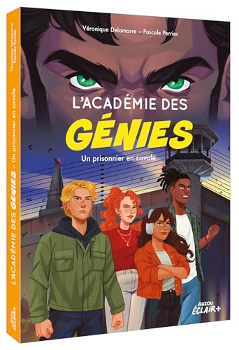 L ACADÉMIE DES GÉNIES - UN PRISONNIER EN CAVALE