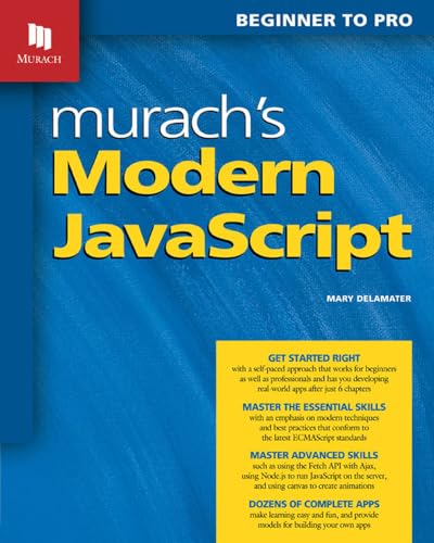 Murach's Modern Javascript: Beginner to Pro von Mike Murach and Associates, Inc.