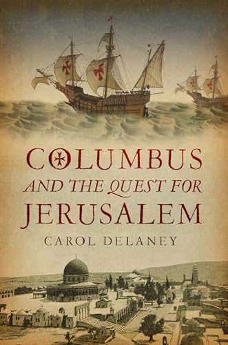 Columbus And The Quest For Jerusalem