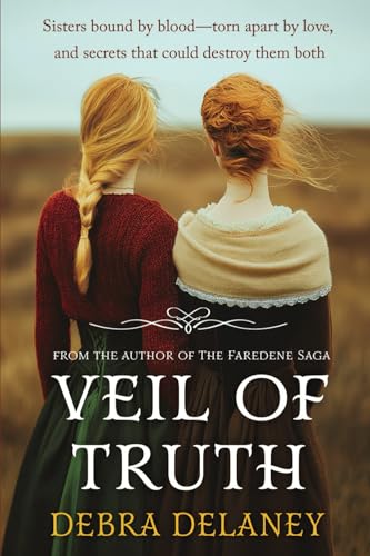 Veil Of Truth: Sisters bound by blood—torn apart by love, and secrets that could destroy them both. von Poolbeg Press