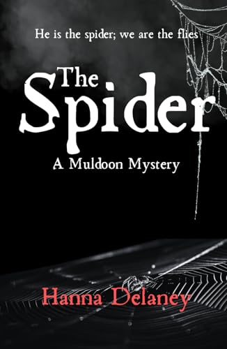 The Spider (Muldoon Mysteries, Band 1) von Hanna Delaney