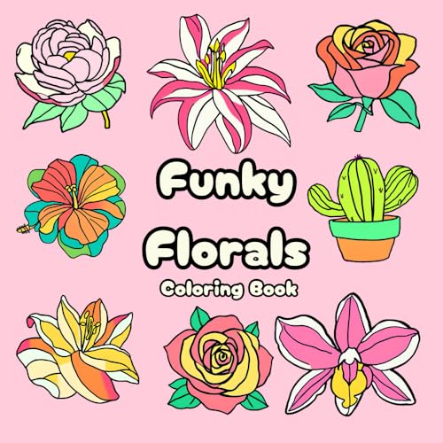 Funky Florals (Easy Peasy Coloring) von Jennifer Delaney