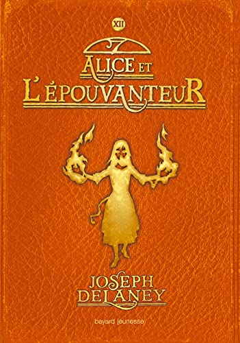 Alice et l'Epouvanteur 12: Alice et l'Épouvanteur Alice et l'Epouvanteur 12: Alice et l'Épouvanteur
