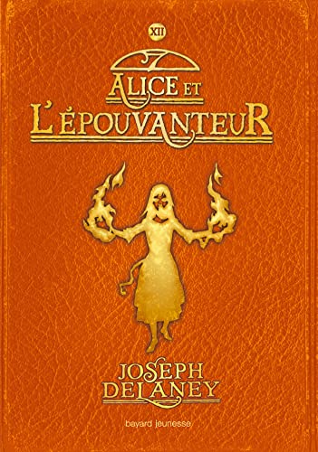 Alice et l'Epouvanteur 12: Alice et l'Épouvanteur