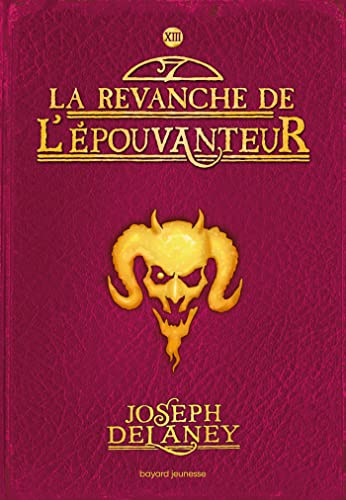 L'Épouvanteur, Tome 13: La revanche de l'Épouvanteur