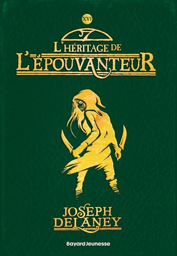 L'Épouvanteur, Tome 16: L'héritage de l'Épouvanteur von BAYARD JEUNESSE