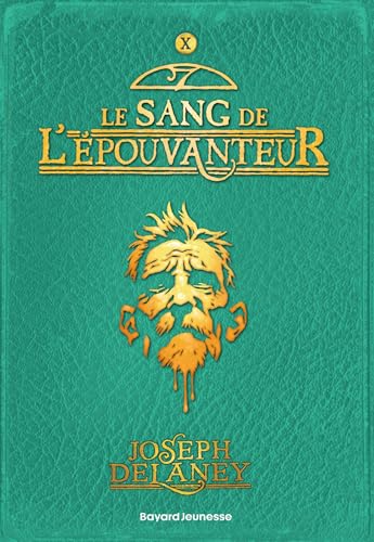 L'Épouvanteur poche, Tome 10: Le sang de l'épouvanteur von BAYARD JEUNESSE