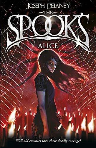 Spook's: Alice: Book 12 (The Wardstone Chronicles, 12)