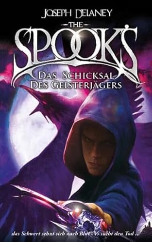 The Spook‘s 8: Spook Band 8: Das Schicksal des Geisterjägers (Spook: Der Geisterjäger) von foliant Verlag