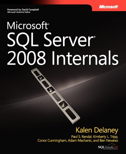 Microsoft® SQL Server® 2008 Internals (Pro - Developer)