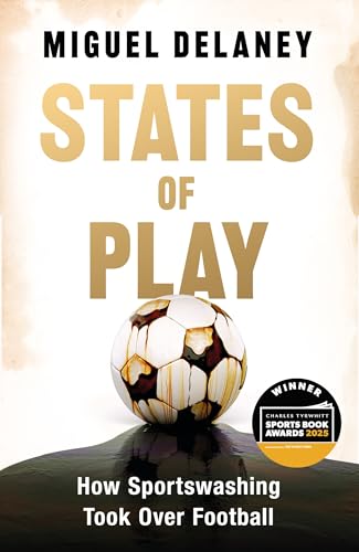 States of Play: How Sportswashing Took Over Football | The Instant International Bestseller von Seven Dials