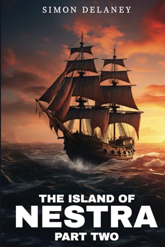 The Island of Nestra : Part two von Authorssolution.co.uk