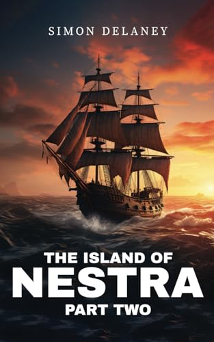The Island of Nestra part two von Authorssolution.co.uk