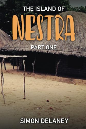 The Island of Nestra: Part One von Authorssolution.co.uk