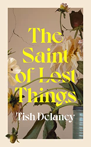 The Saint of Lost Things: A Guardian Summer Read