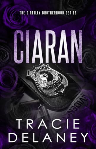 Ciaran (The O'Reilly Brotherhood Series, Band 3) von Independently published
