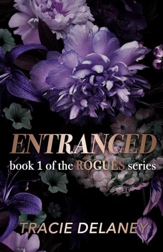 Entranced: A Brother's Best Friend Billionaire Romance (The ROGUES Billionaire Series, Band 1)