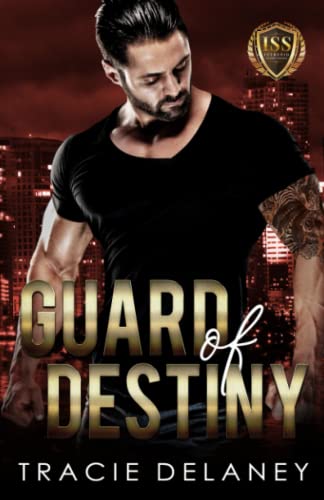 Guard of Destiny (The Intrepid Bodyguard Series) von Independently published