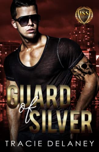 Guard of Silver (The Intrepid Bodyguard Series) von Independently published