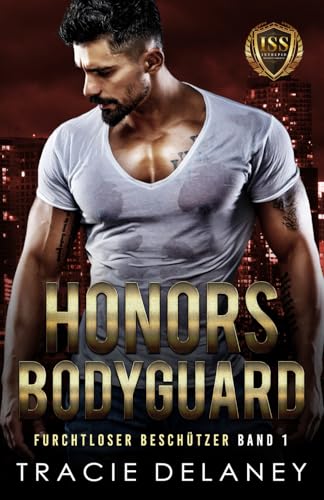 Honors Bodyguard (Furchtloser Beschützer)