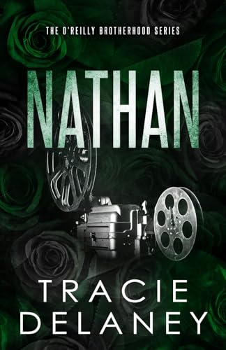 Nathan (The O'Reilly Brotherhood Series, Band 4) von Independently published