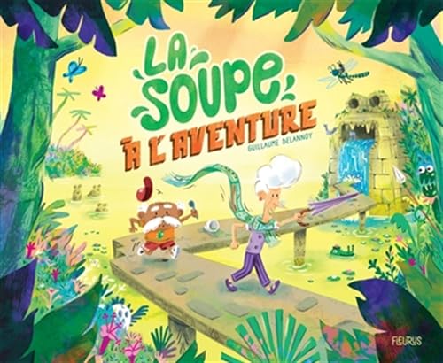 La soupe à l'aventure von FLEURUS
