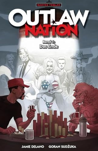 Outlaw Nation 1 - Das Ende