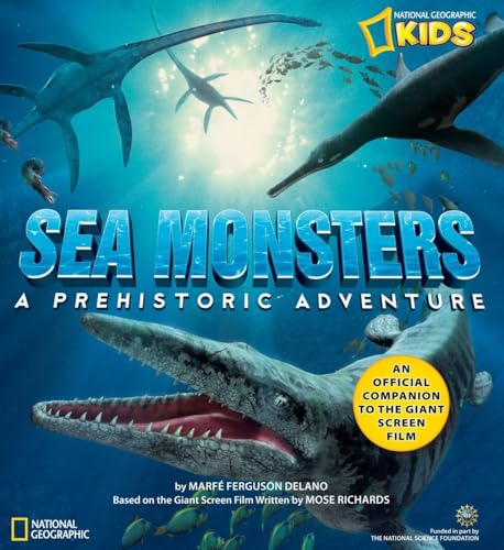 Sea Monsters: A Prehistoric Adventure