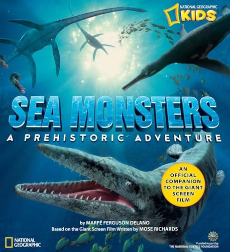 Sea Monsters: A Prehistoric Adventure von National Geographic