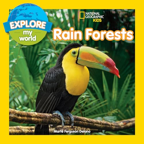 Explore My World Rain Forests von National Geographic Kids
