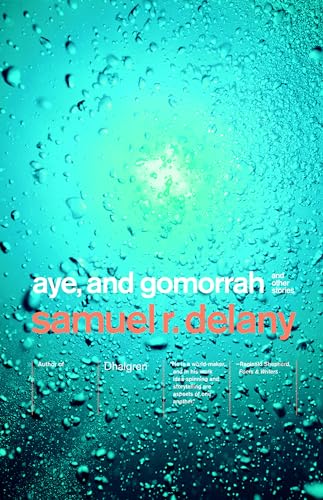 Aye, and Gomorrah: And Other Stories