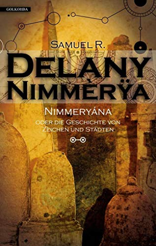 Nimmèrÿa: Nimmeryana oder die Geschichte von Zeichen und Städten