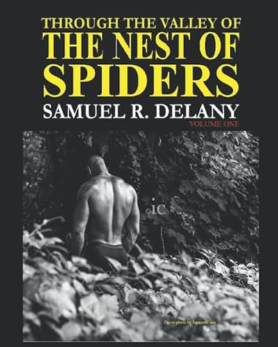Through the Valley of the Nest of Spiders: An Improbable Community (Volume I) von Independently published