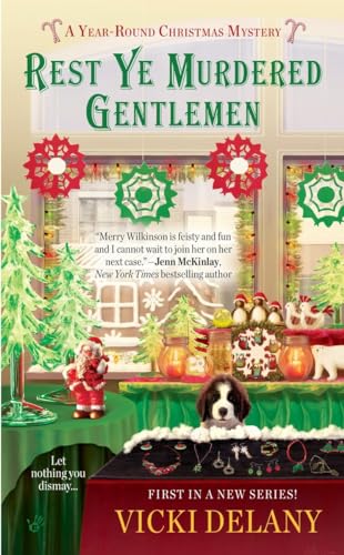 Rest Ye Murdered Gentlemen (A Year-Round Christmas Mystery, Band 1)