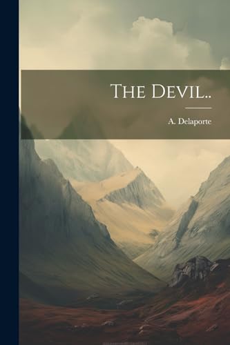 The Devil.. von Legare Street Press
