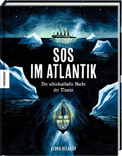 SOS im Atlantik: Die schicksalhafte Nacht der Titanic